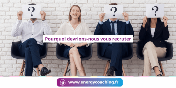 Pourquoi devrions-nous vous recruter