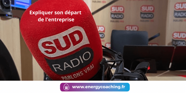 Expliquer son départ de l'entreprise sur Sud Radio avec Ana Fernandez coach