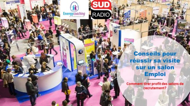 Coaching Emploi Radio Comment tirer profit des salons de recrutement