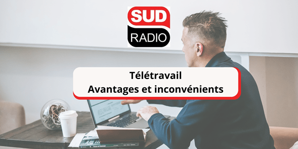 Télétravail avantages et inconvénients