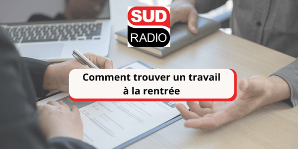 Comment trouver un travail à la rentrée