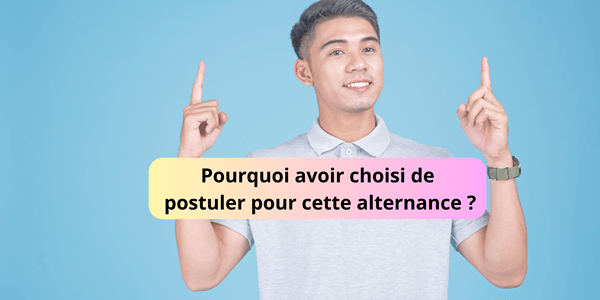 Pourquoi avoir choisi de postuler pour cette alternance