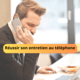 Réussir son entretien au téléphone