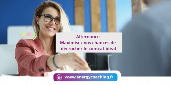 Alternance Maximisez vos chances de décrocher le contrat idéal