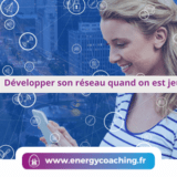 Développer son réseau quand on est jeune