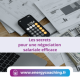 Les secrets pour une négociation salariale efficace