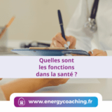 Quelles sont les fonctions dans la santé