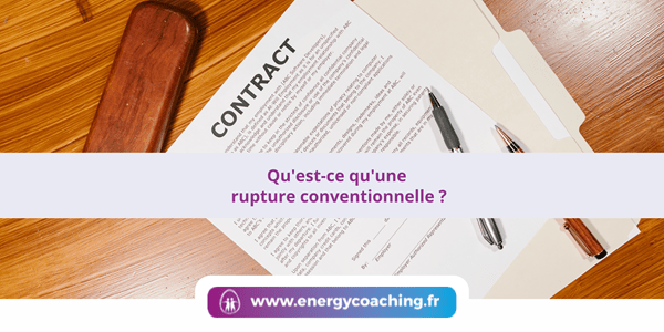 Qu'est-ce qu'une rupture conventionnelle