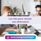 Les clés pour réussir son alternance