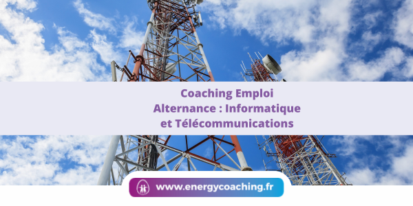 Coaching Emploi Alternance Informatique et Télécommunications