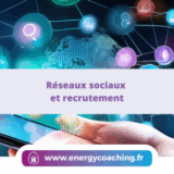 Réseaux sociaux et recrutement